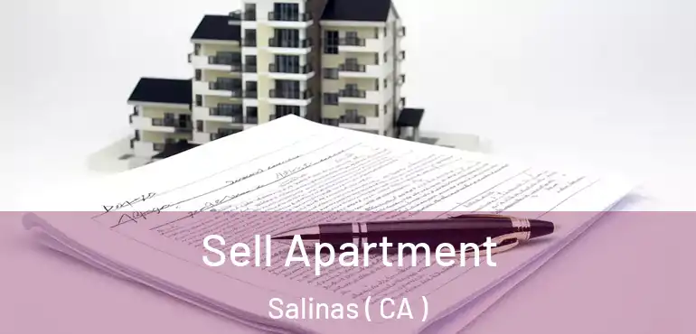  Sell Apartment Salinas ( CA )